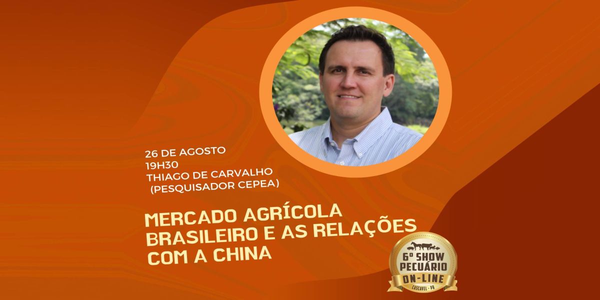 Show Pecuário 2020: Palestra desta quarta será sobre mercado agro e relação com a China