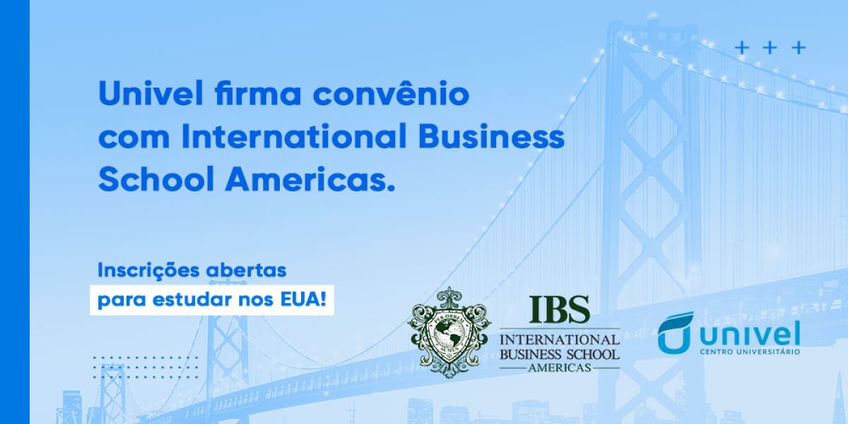 Univel firma parceria com International Business School Americas