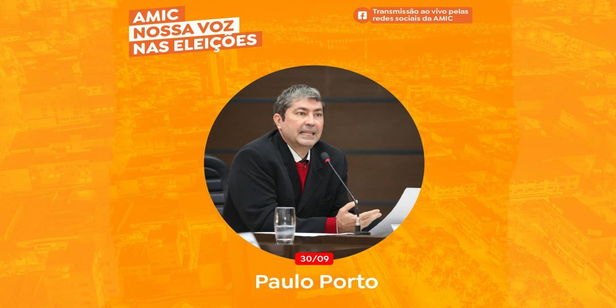 Eleições 2020: Paulo Porto (PT) será sabatinado nesta noite pela AMIC