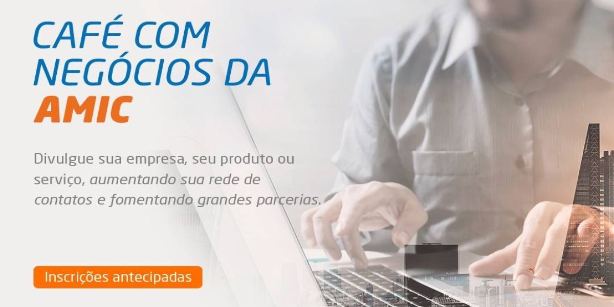 Café com Negócios: novas oportunidades de contatos e geração de negócios