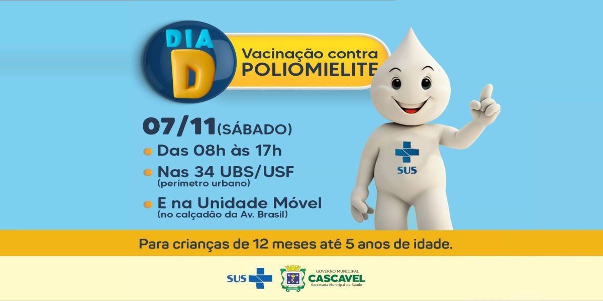 Atenção: Dia D de vacinação contra a pólio será realizado neste sábado em Cascavel