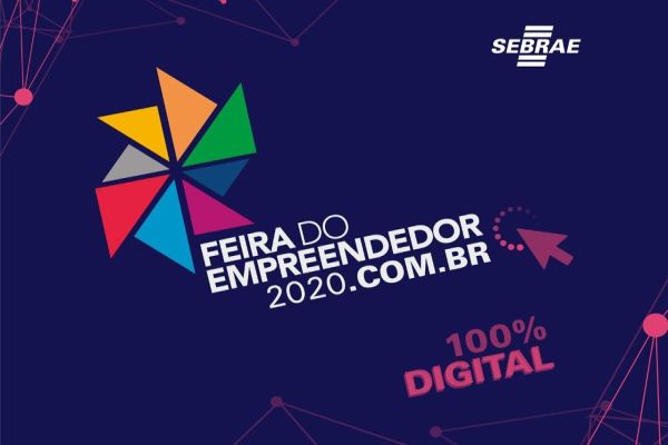 Por que participar da primeira Feira do Empreendedor 100% digital?