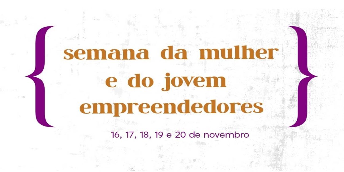 AMIC promove semana especial para mulheres e jovens empreendedores