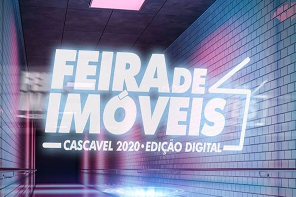 12ª Feira de Imóveis acontece em Cascavel até o dia 29 de novembro em formato 100% digital
