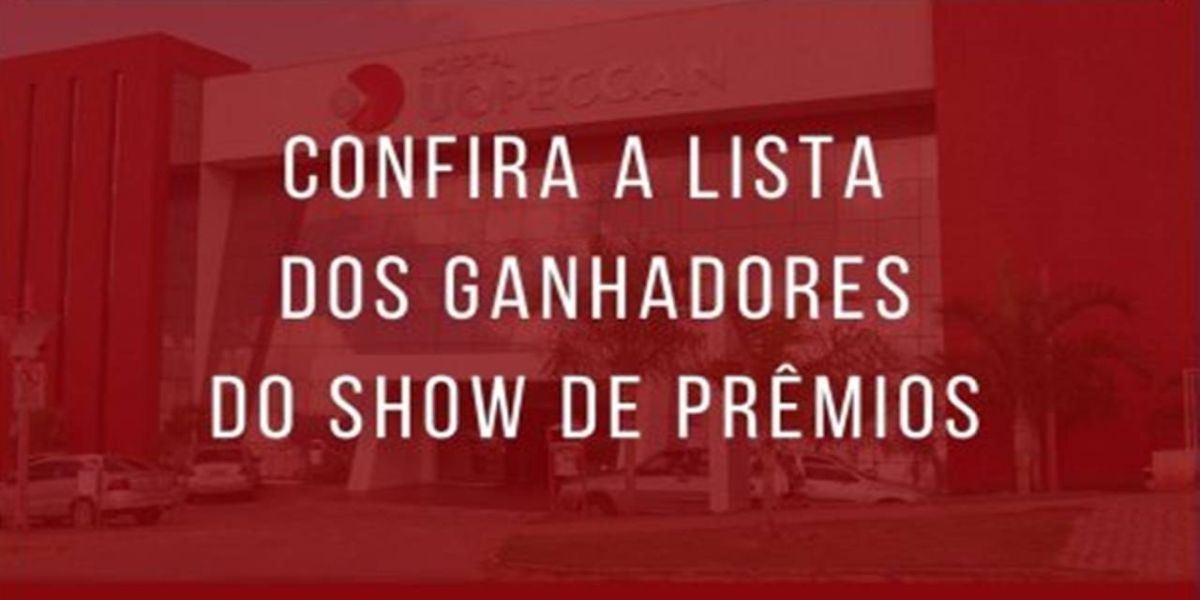 Uopeccan: Confira a lista dos ganhadores do Show de Prêmios
