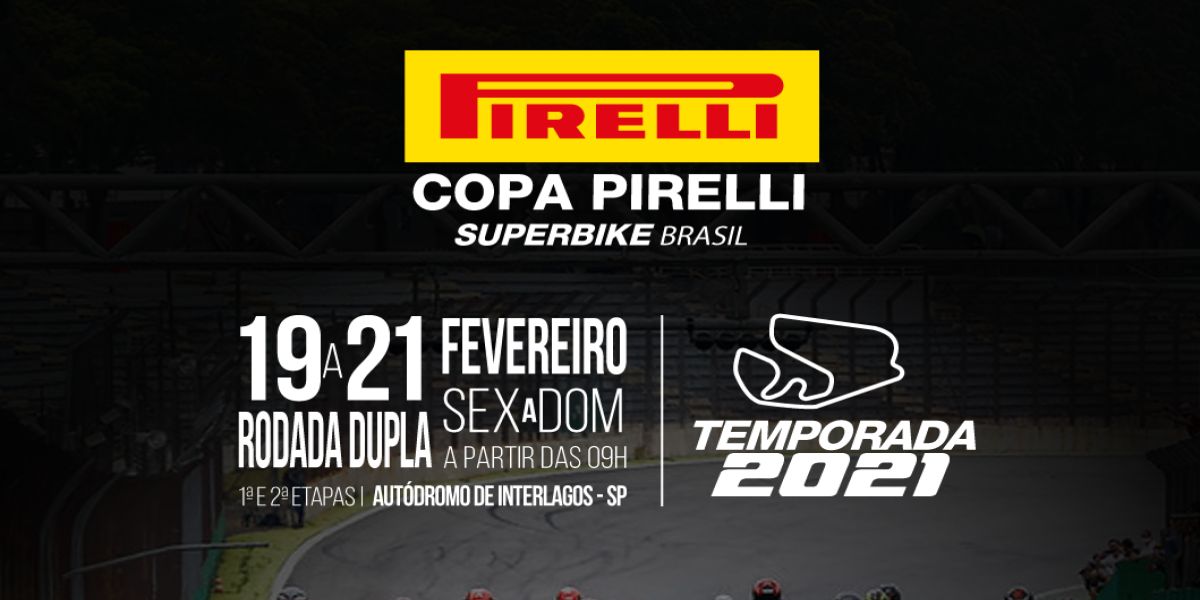 Copa Pirelli SuperBike Brasil abre temporada 2021 da motovelocidade em Interlagos