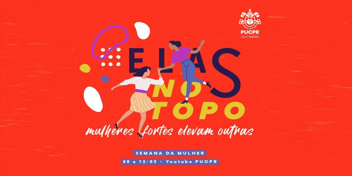 Semana da Mulher da PUCPR promove espaço para troca de vivências e reflexões