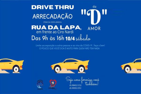 Drive- thru “ Dia D Amor”: Ajude muitos cascavelenses a não passar fome!