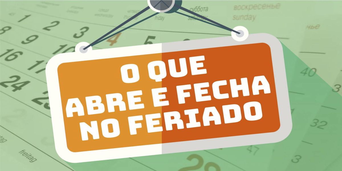Abre e fecha: Confira o funcionamento dos serviços no feriado de Tiradentes