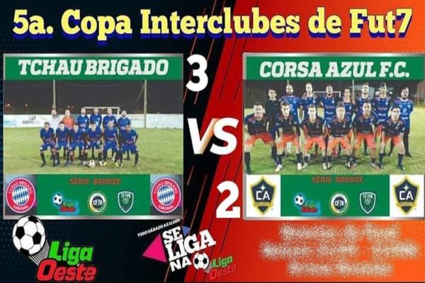 Tchau Brigado vence Corsa Azul e garante vaga na semifinal da 5ª Copa Interclubes "Série Bronze"