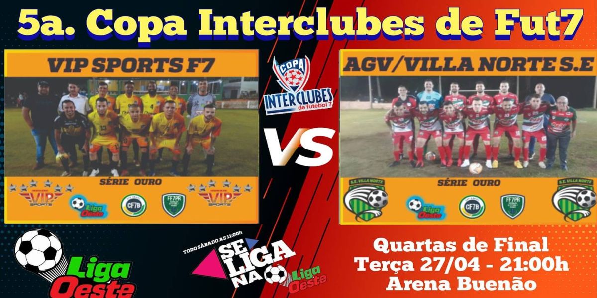 AGV/Villa Norte enfrenta Vip Sports F7 em busca de uma vaga na semifinal da 5ª Copa Interclubes Ouro