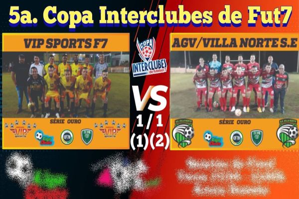 Imagem referente a notícia: AGV/Villa Norte vence VIP e leva ultima vaga das semifinais da 5ª Copa Interclubes "Série Ouro"