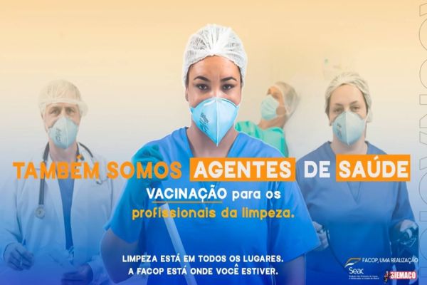 Setor pede agilidade na vacinação dos profissionais de limpeza