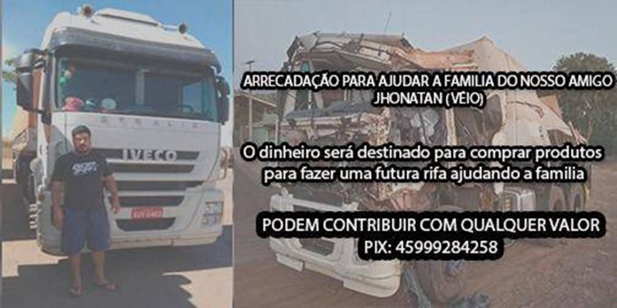 Família do caminhoneiro, Jonathan Nogueira pede ajuda após acidente fatal na PR-317