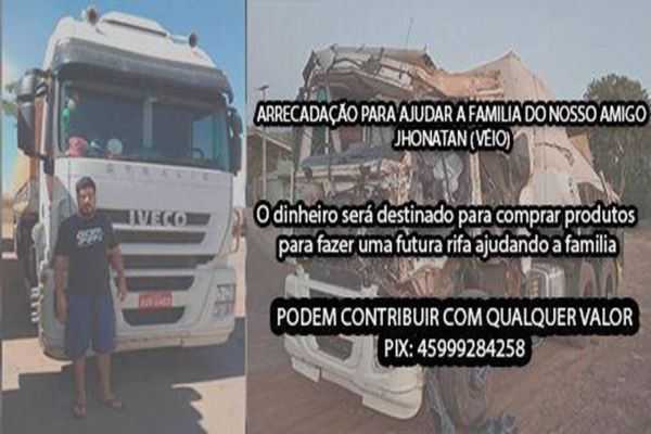 Família do caminhoneiro, Jonathan Nogueira pede ajuda após acidente fatal na PR-317