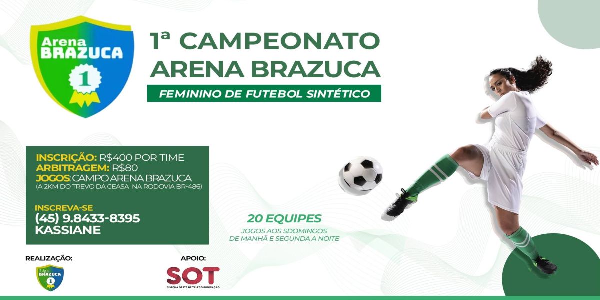 Estão abertas as inscrições do 1ª Campeonato Feminino Arena Brazuca de Futebol Sintético
