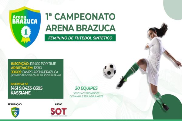 Estão abertas as inscrições do 1ª Campeonato Feminino Arena Brazuca de Futebol Sintético