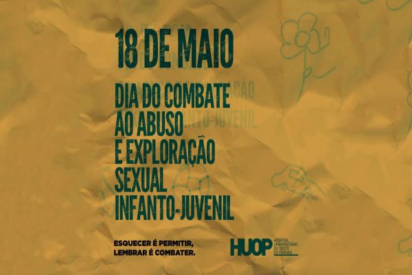 HU alerta para sinais de violência no Dia de Combate a Exploração Sexual de Crianças e Adolescentes