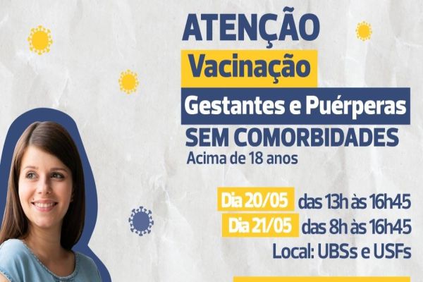 Covid-19: Cascavel abre vacinação de gestantes e puérperas sem comorbidades