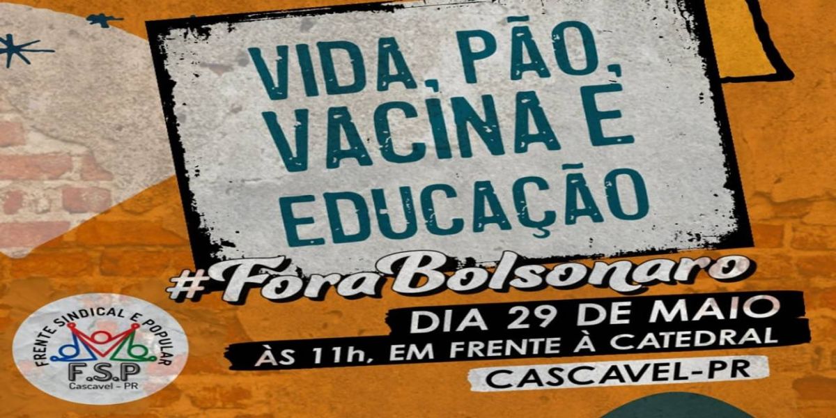 Frente Popular e Sindical promove Ato pela Vida neste sábado (29)