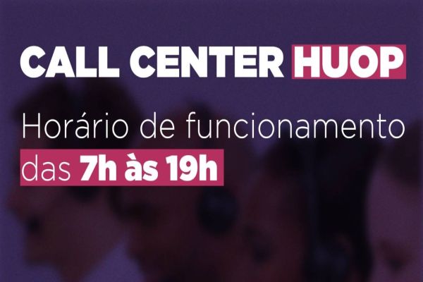 Call Center do Huop atende mais de 30 famílias diariamente