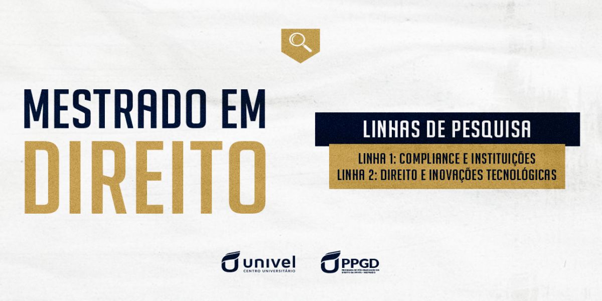 Estão abertas inscrições para o Mestrado em Direito na Univel