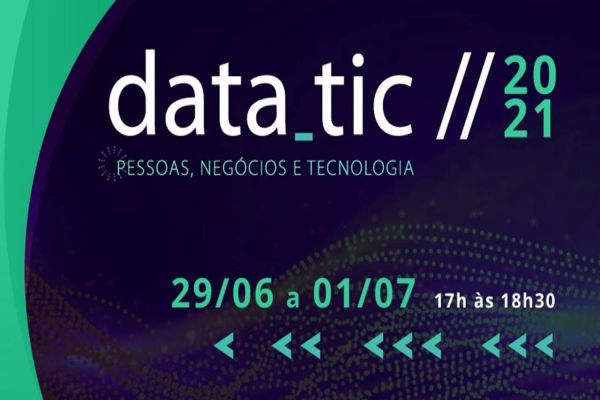 Data TIC 2021 terá temática de pessoas, negócios e tecnologia