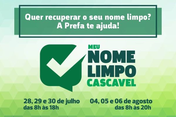 Meu nome Limpo: Município e entidades se unem em campanha para fortalecer o crédito