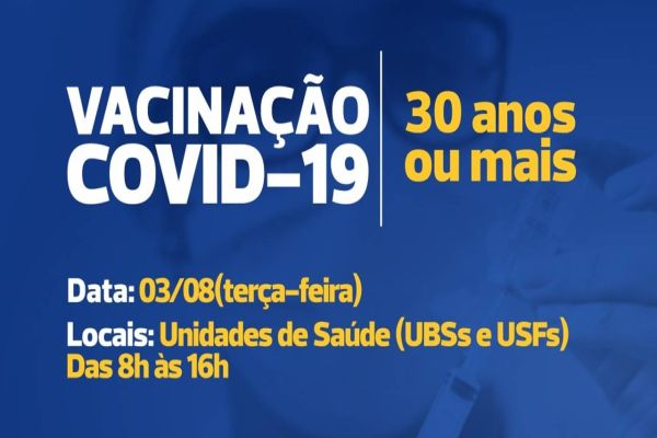 Cascavel abre vacina para 30 anos ou mais nesta terça-feira (03/08)