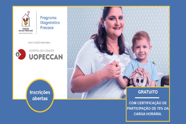 Imagem referente a notícia: Uopeccan oferece capacitação sobre Diagnóstico Precoce do Câncer Infantojuvenil