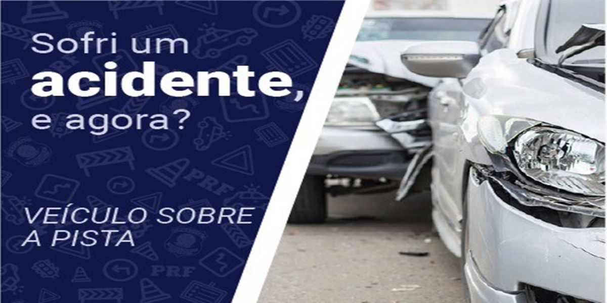 O que fazer em caso de acidentes? Campanha da PRF no Paraná orienta motoristas