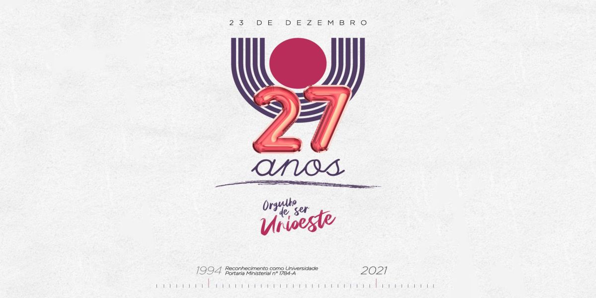 Unioeste comemora 27 anos de reconhecimento