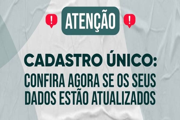 Assistência Social alerta para necessidade de atualização do Cadastro Único
