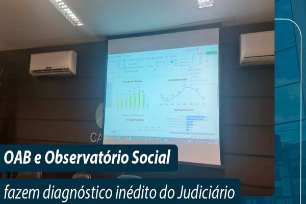 OAB Cascavel e o Observatório Social realizam estudo sobre a eficiência do Poder Judiciário
