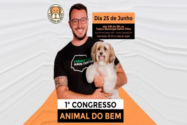 1º Congresso do Bem traz para Cascavel debates sobre a causa animal