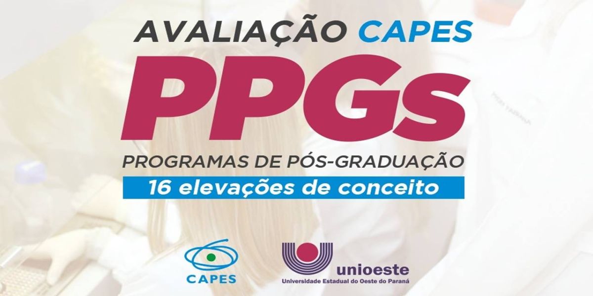 Unioeste cresce e é reconhecida em avaliação dos Programas de Pós-Graduação, divulgada pela CAPES