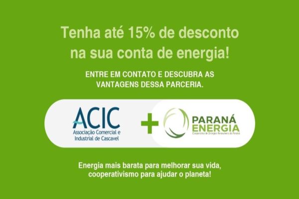 Filiado da Acic que se integrar à PR Energia terá desconto na tarifa
