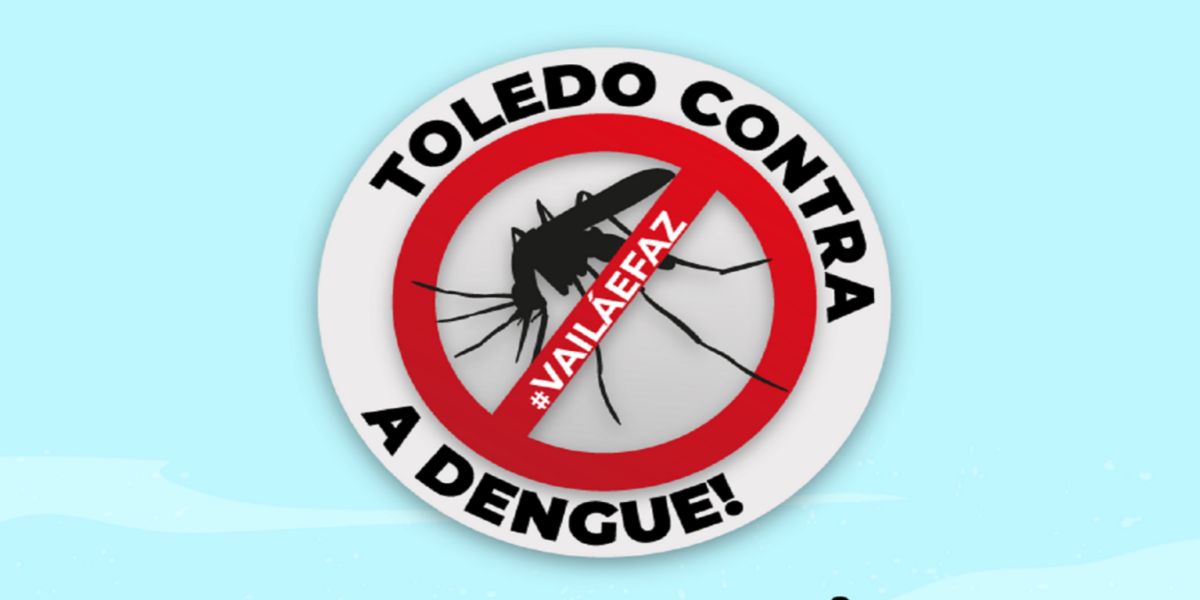 Com casos em franco crescimento, Toledo segue em alerta máximo para a dengue