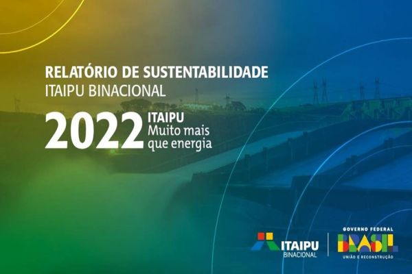 Itaipu divulga Relatório de Sustentabilidade 2022