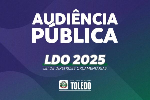 Moradores de Toledo já pode apresentar suas sugestões para a LDO de 2025