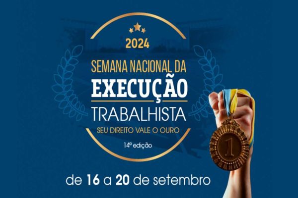 Empresários podem limpar cadastro na Semana da Execução Trabalhista