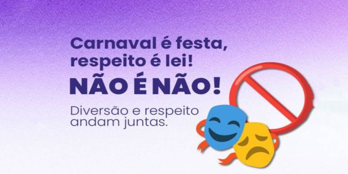 Carnaval legal: ‘Não é Não’ também na folia, alerta OAB Cascavel