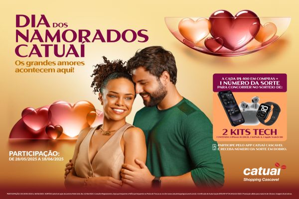 Catuaí Shopping Cascavel lança campanha de Dia dos Namorados com kits de tecnologia