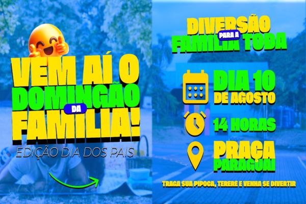 Imagem referente a notícia: 3ª edição do “Domingão da Família” ocorre neste dia 10 em celebração ao Dia dos Pais