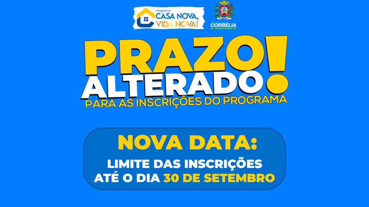 Moradores têm até 30 de setembro para se inscrever no programa habitacional “Casa Nova, Vida Nova” de Corbélia