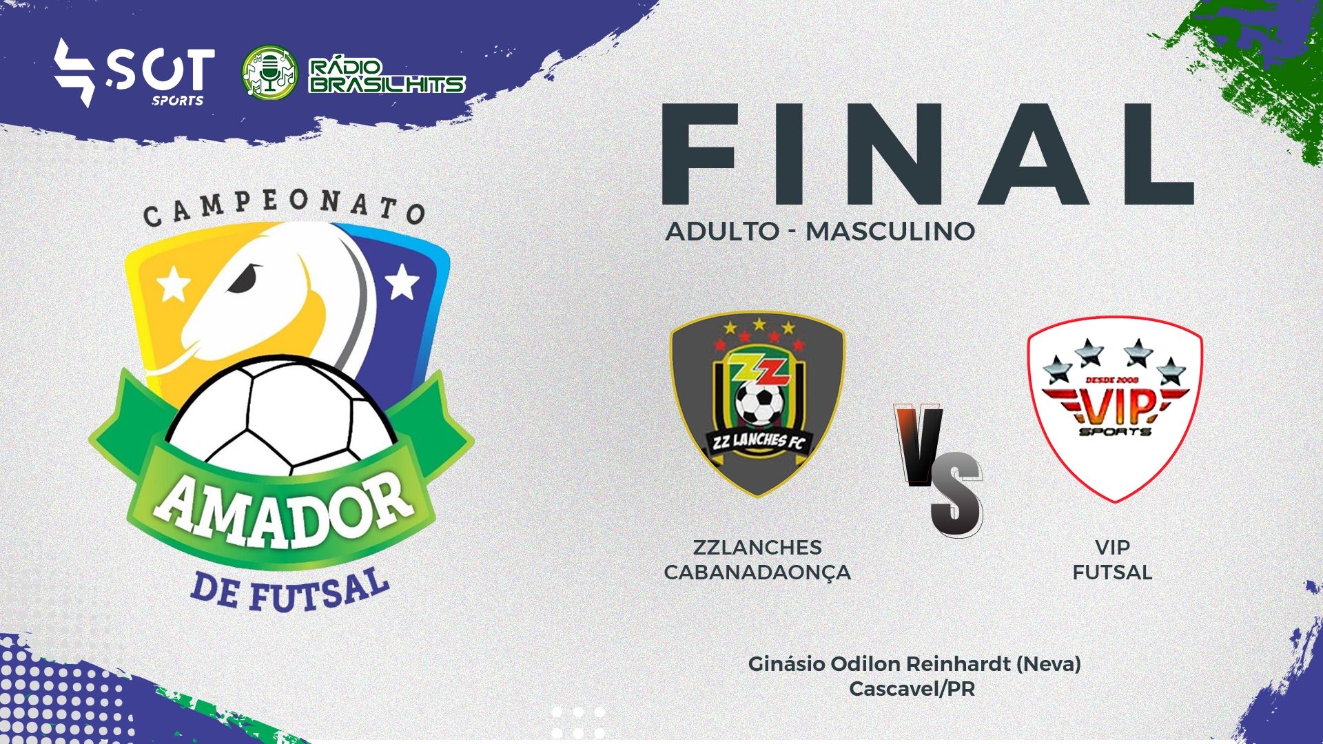 ZZ Lanches/Cabanada Onça x VIP Futsal Único | Final | Campeonato Municipal de Futsal | Cascavel/PR