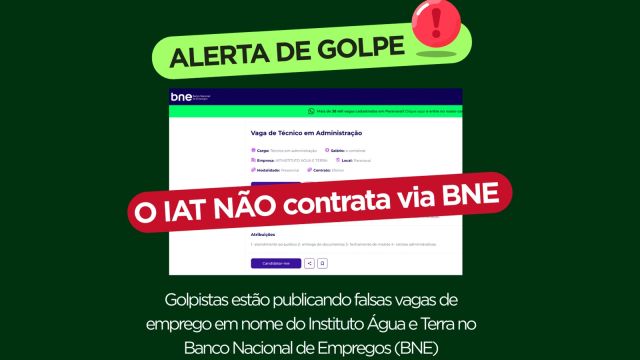Imagem referente a notícia: IAT alerta para golpe do emprego falso em nome do órgão ambiental