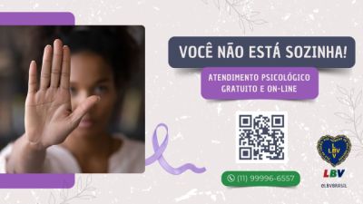 Agosto Lilás: LBV reforça apoio às mulheres e destaca resultados no enfrentamento à violência