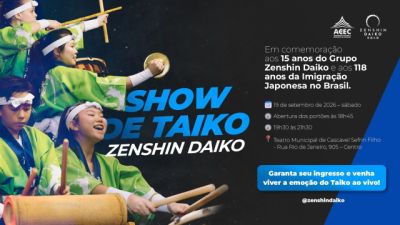 Show de taiko marca os 15 anos do Grupo Zenshin Daiko e os 118 anos da imigração japonesa