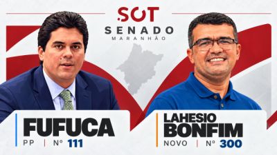 Apuração oficial das Eleições 2026 aponta Fufuca e Lahesio Bonfim como eleitos no Maranhão